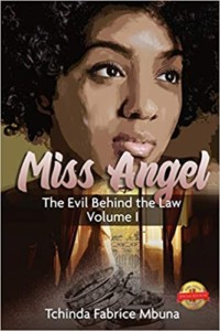 Miss Angel The Evil Behind The Law Volume Pacific Book Review Online Book Review Service